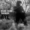 Dual Side - AYE (feat. Tayade) - Single